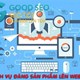 GSEO – Dịch vụ đăng sản phẩm lên Website chuẩn SEO, nhanh chóng, hiệu quả